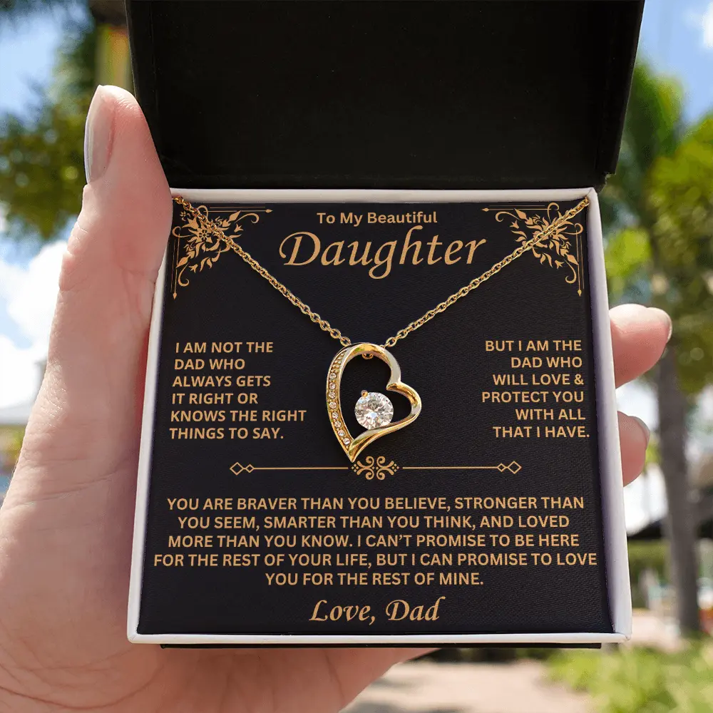 To My Daughter – Forever in My Heart From Dad